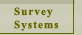 Survey Systems